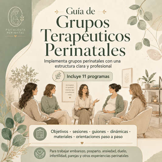 👪🏼 Guía “Copia y pega” De Grupos Terapéuticos Perinatales Planeados y Estructurados
